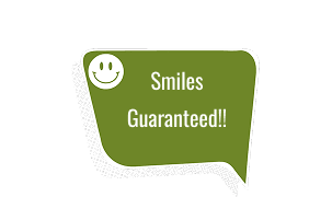 Smiles Guaranteed